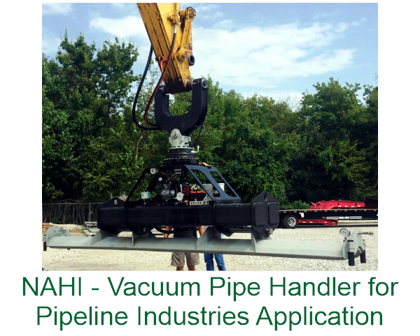 NAHI - Vacuum Pipe Handler For Pipeline Industries Application